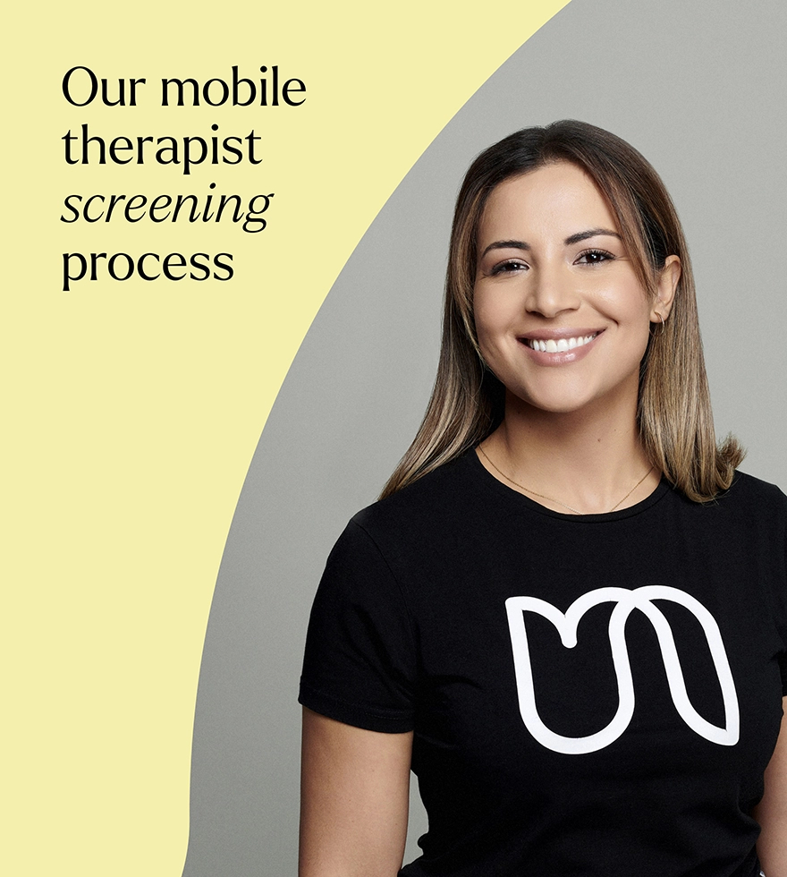 Our mobile therapist screening process